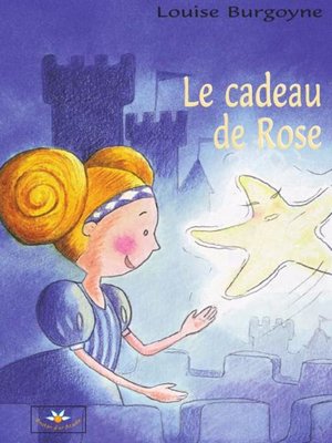 cover image of Le cadeau de Rose